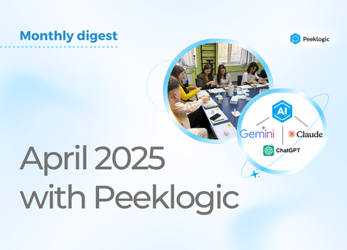 Peeklogic Digest – April 2025