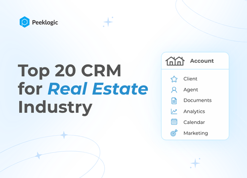 Top 20 CRM for Real Estate Industry in 2023