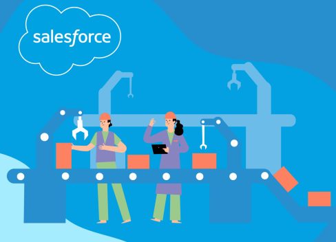 Why Salesforce for Manufacturing Industry?