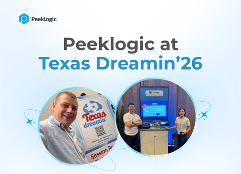 Peeklogic at Texas Dreamin’ 2026 – Meet Us at Booth 1