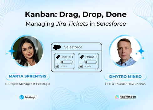 Managing Jira Tickets in Salesforce with Kanban: Drag, Drop, Done